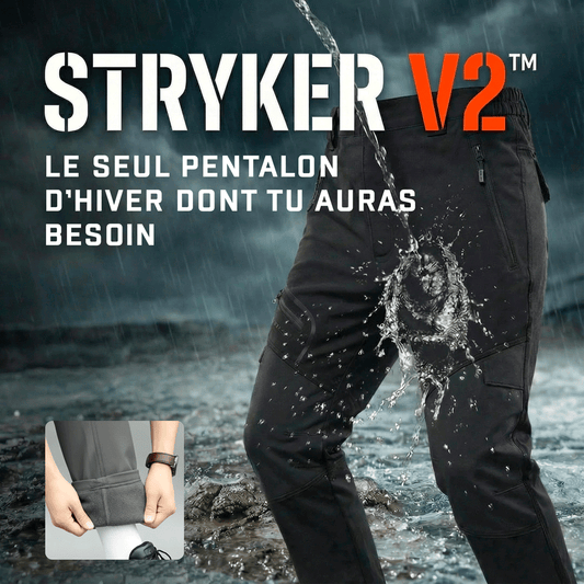 STRYKER V2™ : L'unique pantalon qu'il te faut pour bosser au chaud.
