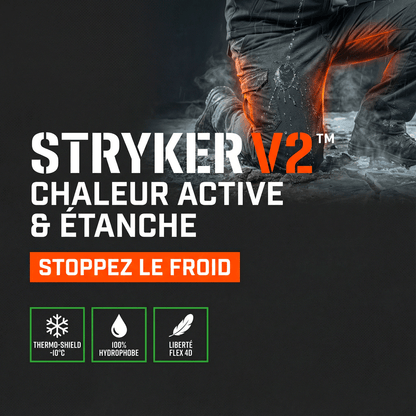 STRYKER V2™ : L'unique pantalon qu'il te faut pour bosser au chaud.